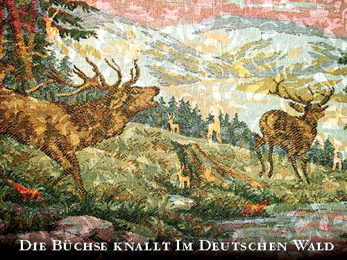 Die Büchse knallt im Deutschen Wald